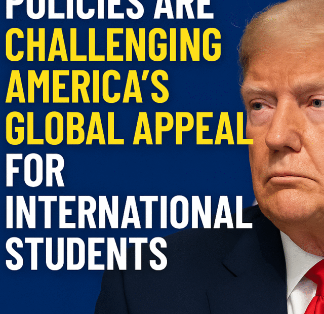 story-How Trump’s Higher Education Policies Are Challenging America’s Global Appeal for International Students